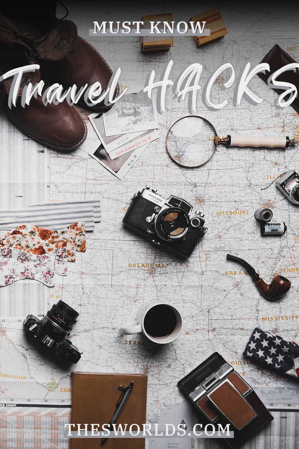 Must know travel hacks