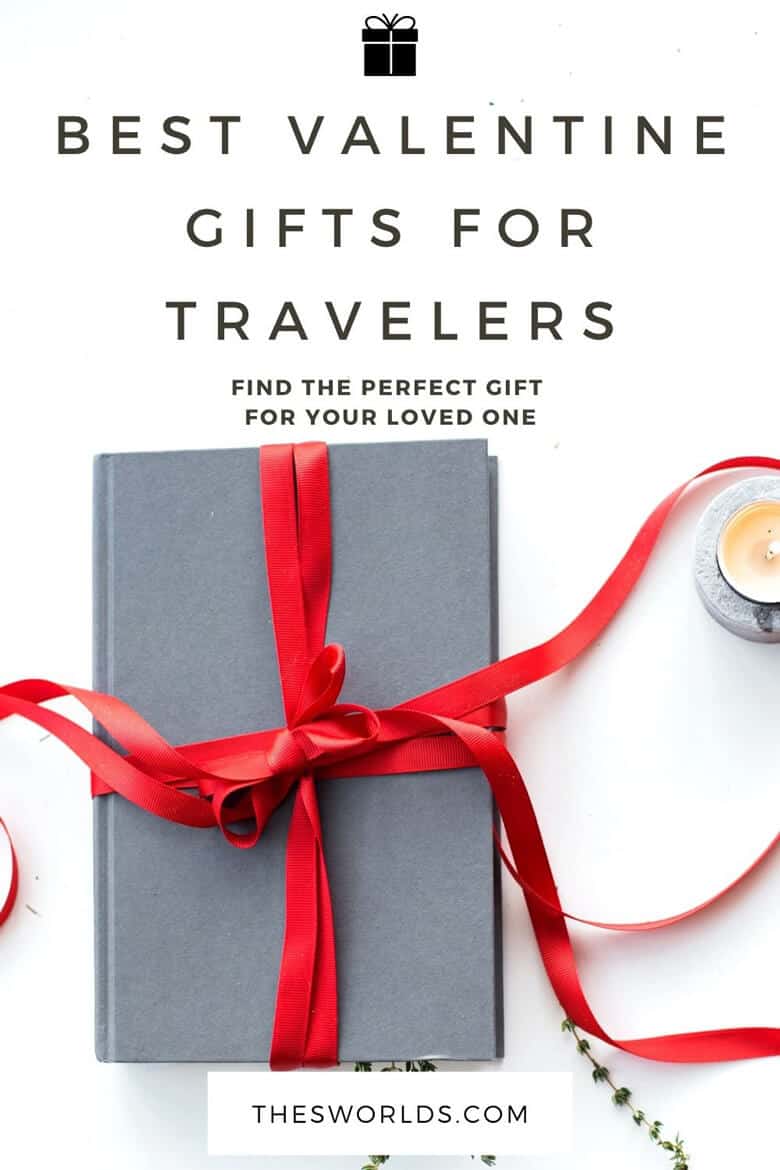 Best valentine gifts for travelers, find the perfect gift