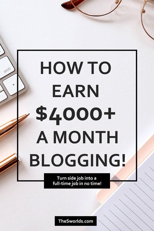 How to earn 4000 a month blogging