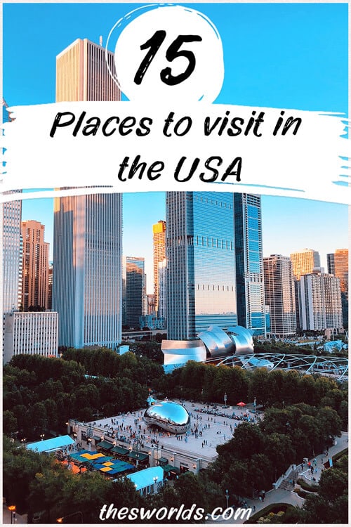 15 places to visit in USA