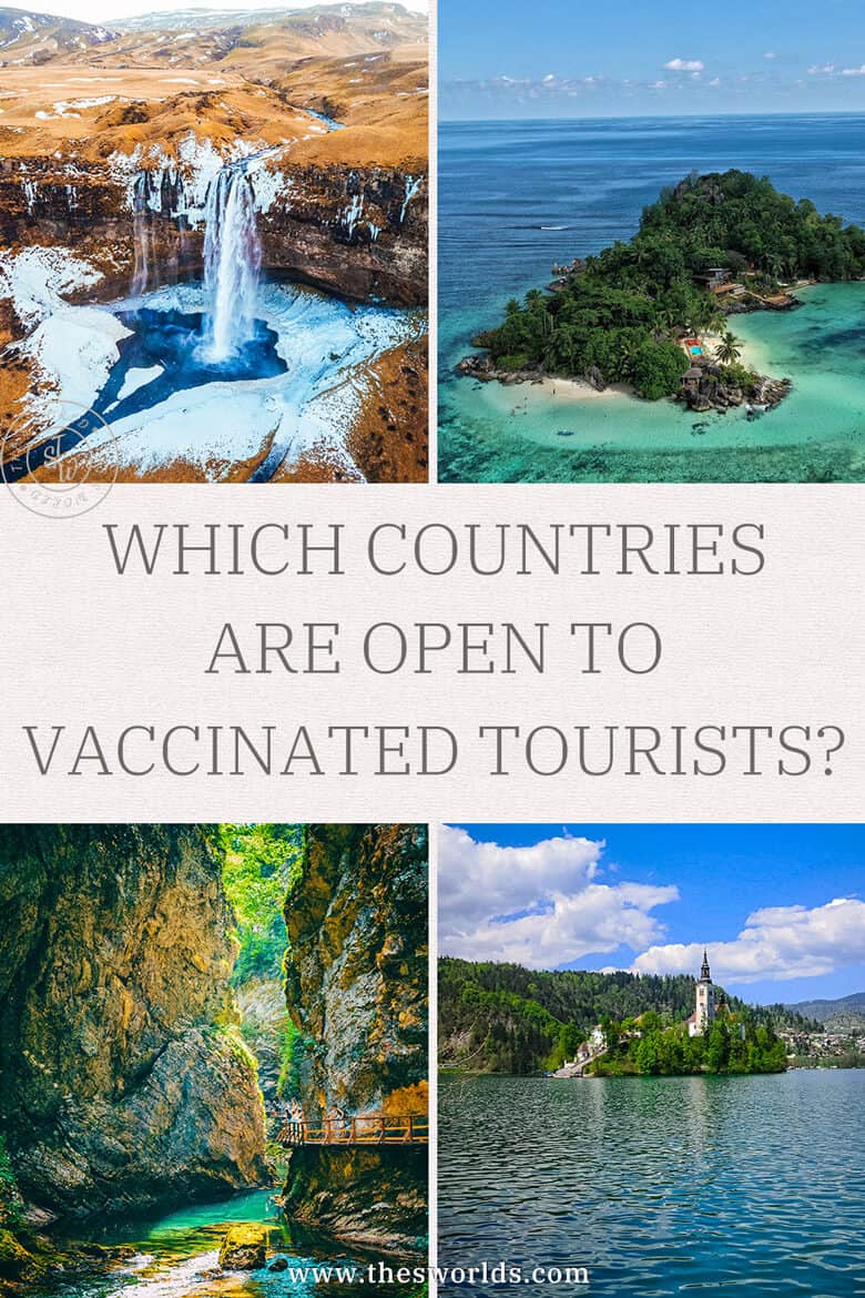 Which countries are open to vaccinated tourists?