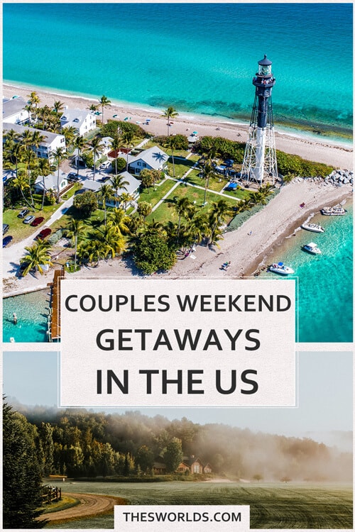 Couples Weekend Getaways in the US