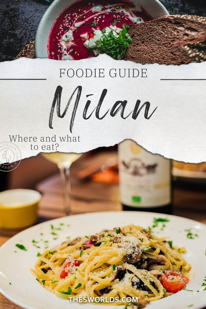 Foodie Guide Milan - Where and what to eat?
