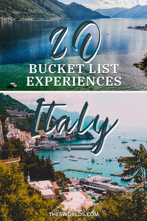 Twenty Bucket list experiences Italy
