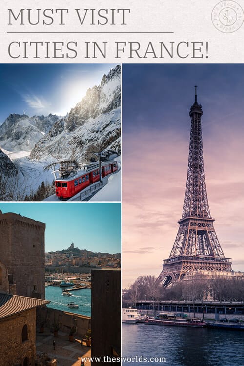 Must visit cities in France
