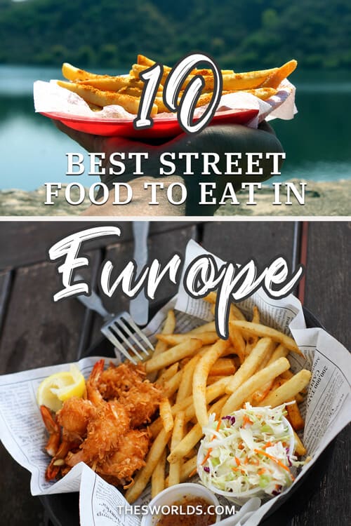 Ten best food to eat in Europe