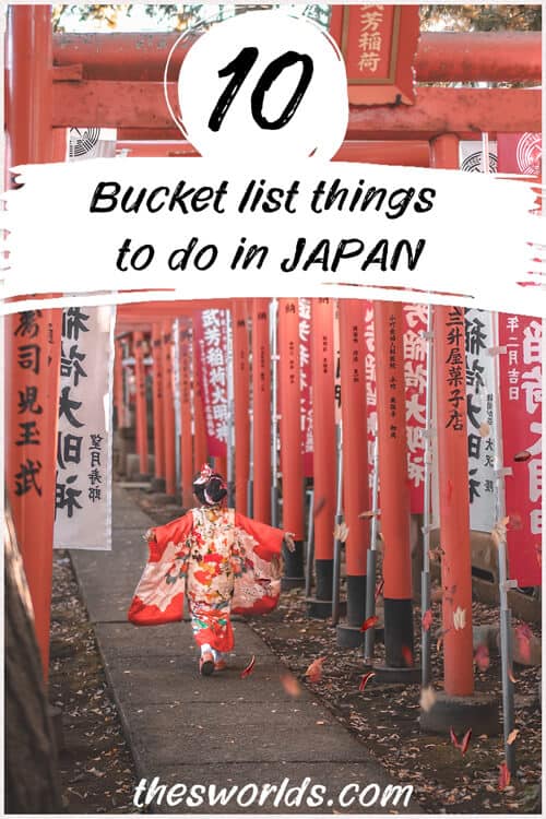 Bucket list things to do in Japan