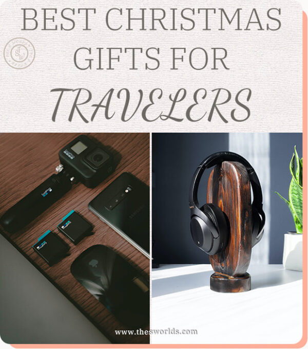 Best Christmas Gifts for Travelers TheSworlds