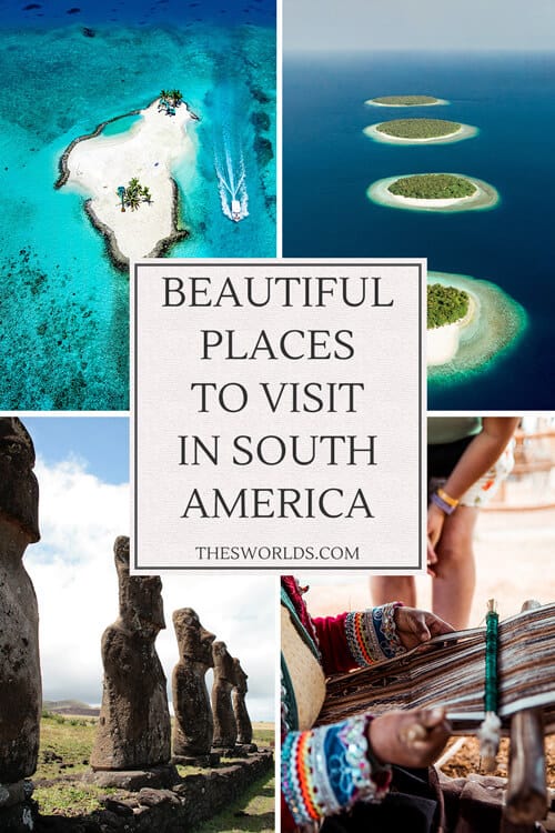 Beautiful Places to visit in South America