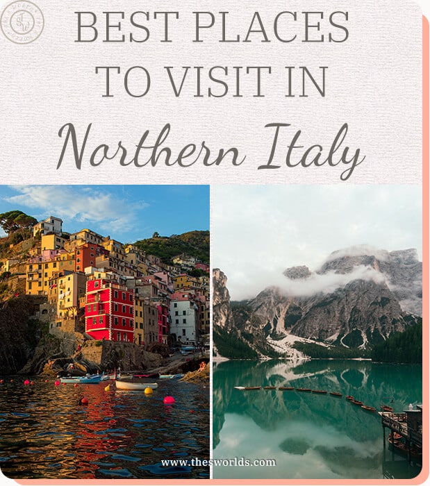 Best Places to visit in Northern Italy