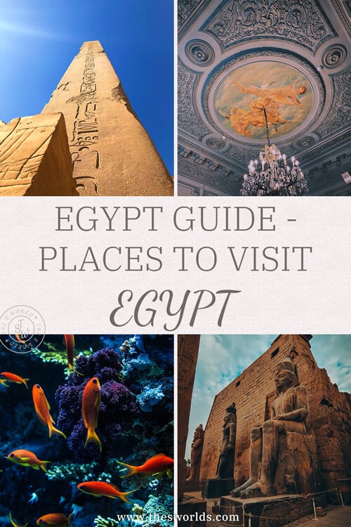 Egypt Guide - Places to visit in Egypt