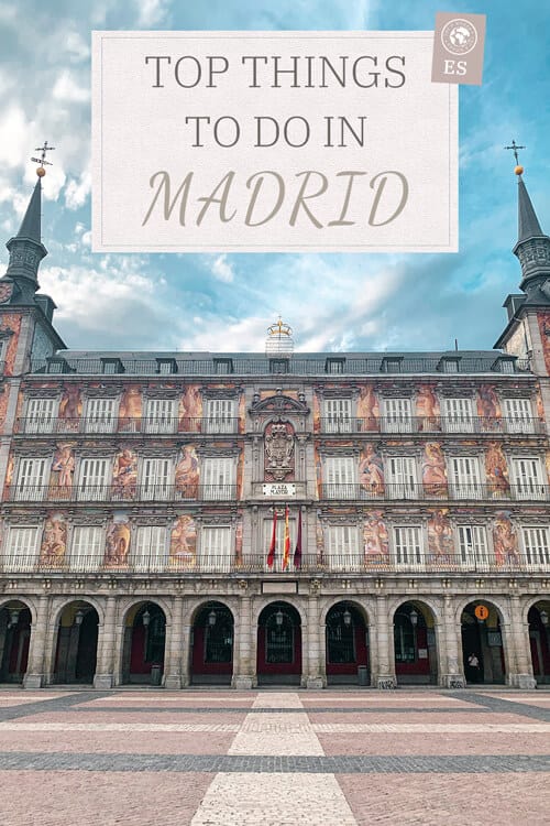 Top Things to do in Madrid Spain