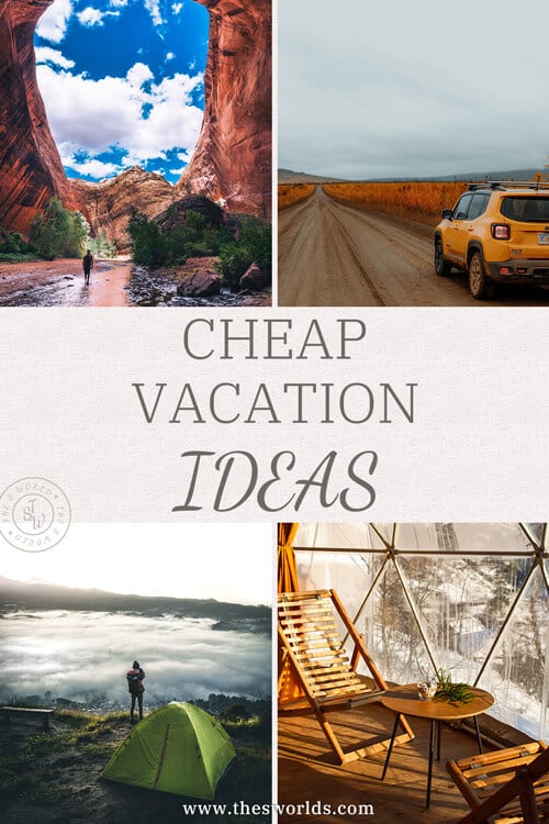 Cheap vacation ideas