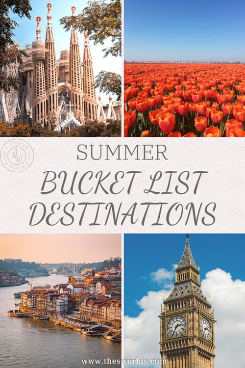 Summer bucket list Destinations