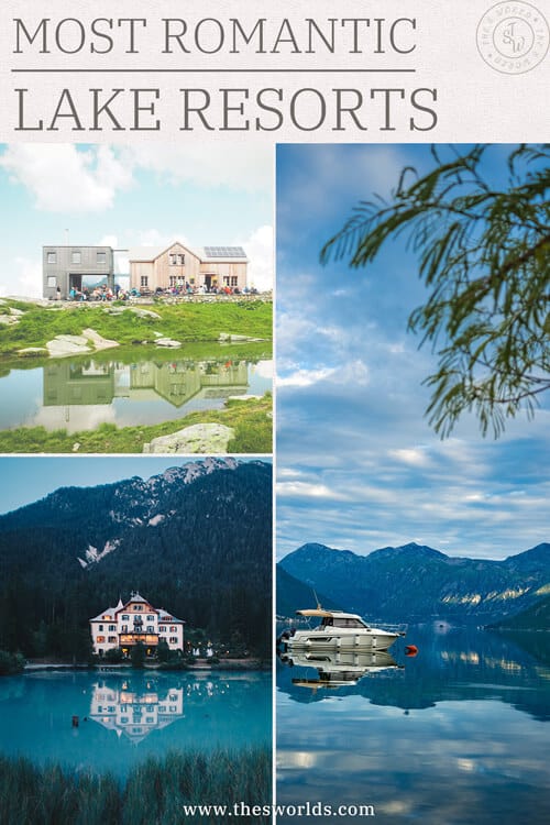 Most romantic lake resorts